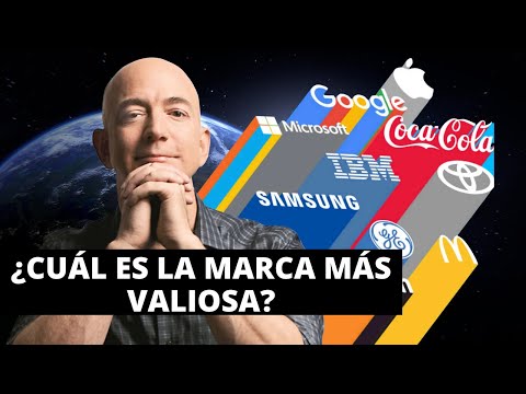 LAS MARCAS MÁS VALIOSAS DEL MUNDO | ¿APPLE, MICROSOFT O AMAZON?