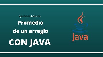 Arreglo en Java - Suma y promedio de los valores de un arreglo