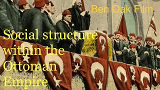 Social structure within the Ottoman Empire