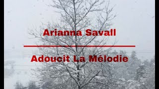 Adoucit La Mélodie || Arianna Savall Resimi