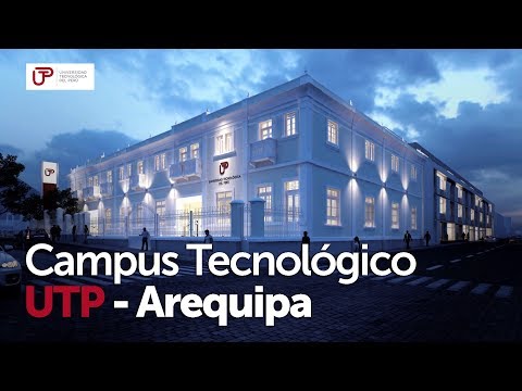 La nueva UTP - Campus Arequipa