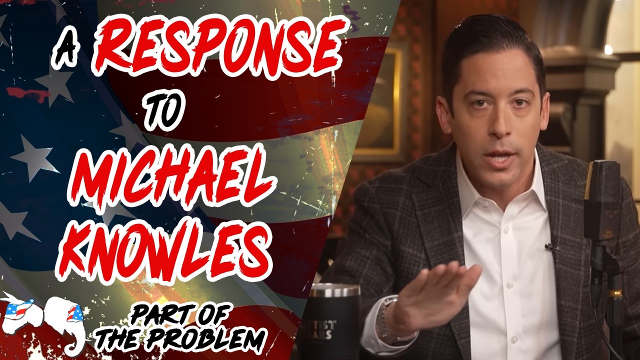 Dave Smith | A Response to Michael Knowles | Part Of The Problem 1399