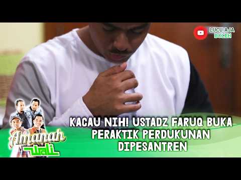 FARUQ BUKA PRAKTIK MUSYRIK DI PESANTREN! | 25 AMANAH WALI SEASON 2 PART 5