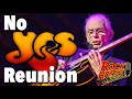 A Yes Reunion Is ‘Completely Unthinkable,' Says Steve Howe