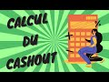 Cashout manuel  le calcul