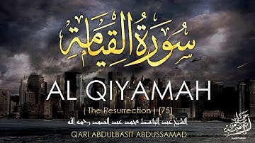 عبدالباسط عبدالصمد - سورة القيامة | Abdulbasit Abdussamad - SURAT AL QIYAMAH