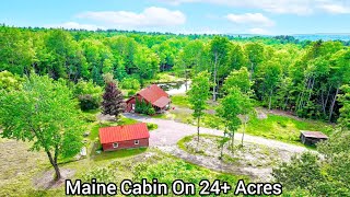 Maine Cabins On 24+ Acres / Mini Farms New England Rivers Living / ME Real Estate Paved