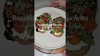 Roasted Tomato Bruschetta ✨️ #fyp #bruschetta #BrunchIdeas #foodshorts