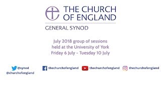 General Synod July 2018 - Friday 6 July afternoon