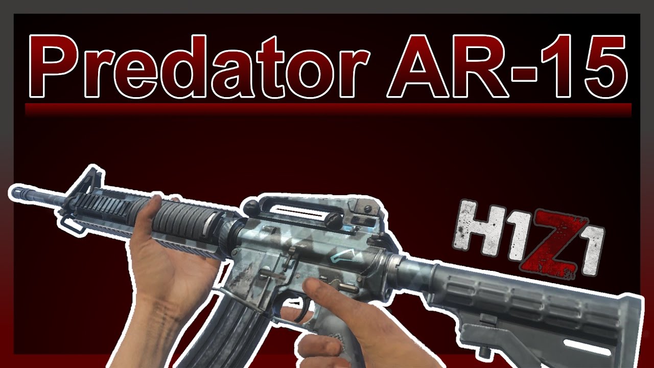 Predator AR-15 Skin Showcase (Ultra Rare Predator Crate) - H1Z1 - YouTube.