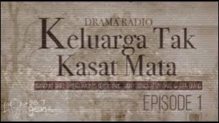 Keluarga Tak Kasat Mata (Episode 1)