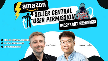Secure Your Amazon Account: Mastering User Permissions & App Integration  Adding & Managing Subusers