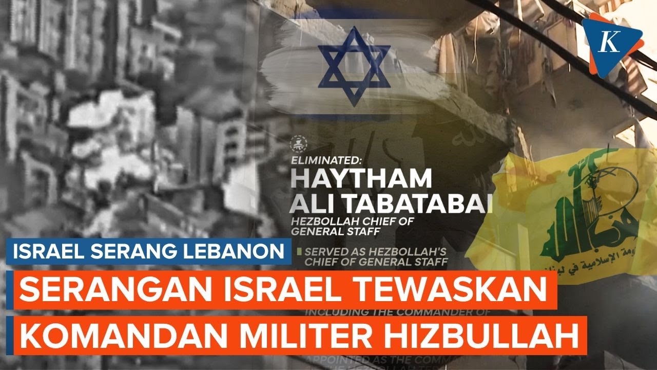 Komandan Senior Hizbullah Haytham Ali Tabtabai Tewas dalam Serangan Israel di Beirut