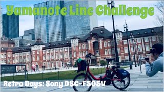 Yamanote Line Challenge.  Retro Days: Sony DSC-F505V