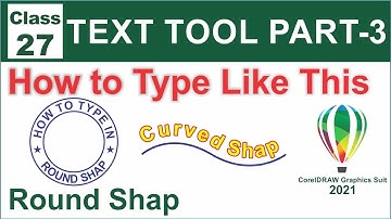 How to Type in Round Shape |  How to fit text to path in coreldraw | Class-27 | Al Rafay Computers