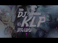 3 MONTAGEM RELAXA MENTE DJ KLP 3 MONTAGEM RELAXA MENTE DJ KLP