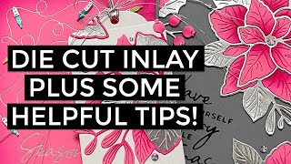 Die Cut Inlay Technique and Some Miscellaneous Tips | Yana's De-Light-Ful Christmas Collection