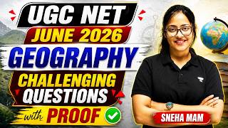 UGC NET Geography Challenging Question 2026 | UGC NET Geography Answer Key Challenge | By Sneha Mam