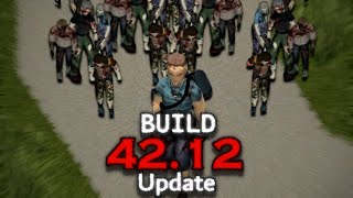 New Additions In Build 42.12 New Update - Project Zomboid