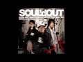 SOUL&#39;d OUT - and 7
