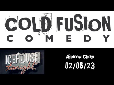 Andrew Chew, Cold Fusion Comedy Stand-up