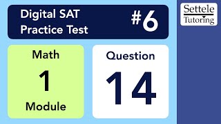 Digital SAT 6, Math Module 1, Question 14 (statistics)