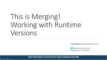This is Merging! Working with Runtime Versions