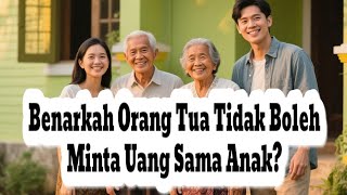 IS IT TRUE THAT PARENTS CAN'T ASK CHILDREN FOR MONEY?