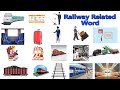 Railway Related Word in English with Pictures || English vocabulary with pictures