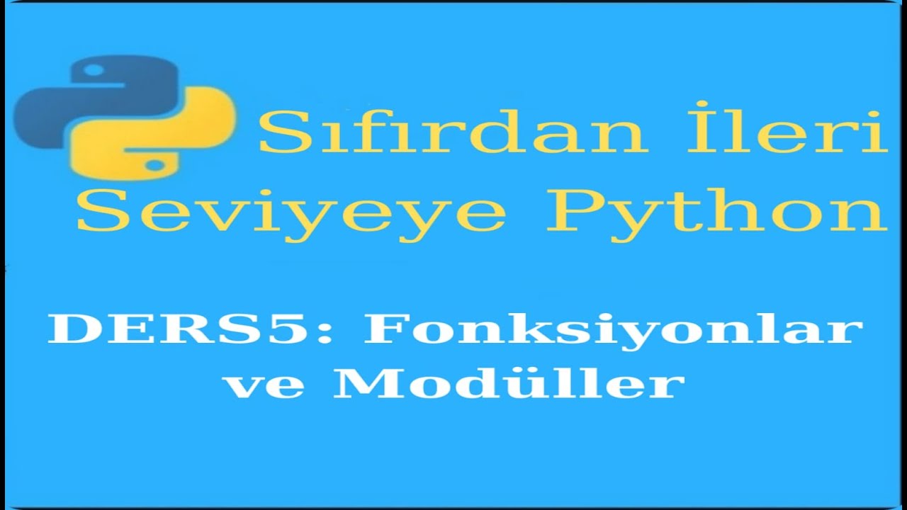 Python 5.ders fonksiyonlar ve moduller - YouTube