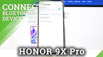 Share Data – HUAWEI Honor 9x Pro and Bluetooth Settings
