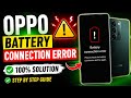 Battery connection error. Please contact the customer support centre. Oppo or Oneplus.