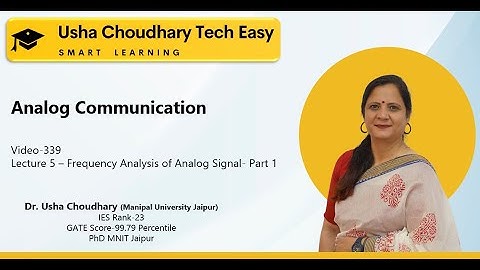 Video # 339 - Analog Communication - Frequency Analysis of Analog Signal Part-1