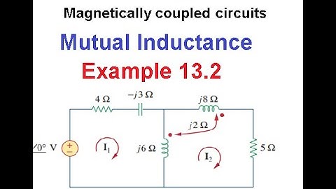 (E)ENA Ex 13.2 || Mutual Inductance