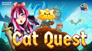 【Cat Quest】 Ayo Jadi Cat Warrior!【 NIJISANJI | Derem Kado 】