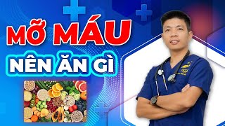 Mỡ Máu Nên Ăn Gì  6 Thực Phẩm Giúp Tăng Cholesterol Tốt Cho Cơ Thể | Dr Ngọc