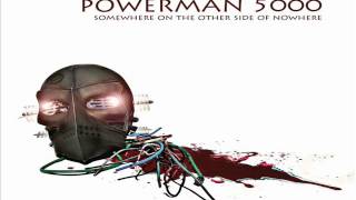 Watch Powerman 5000 Somewhere On The Other Side Of Nowhere video