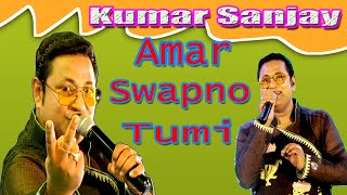 Amar Swapno Tumi | Bengali Romantic Song | Live Singing By Kumar Sanjay