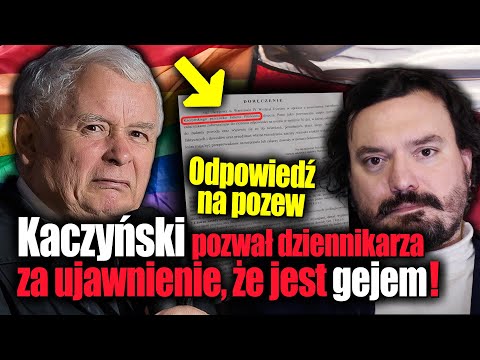 Odpowiedź na pozew! Kaczyński pozwał dziennikarza za ujawnienie, że jest gejem - Jan Piński