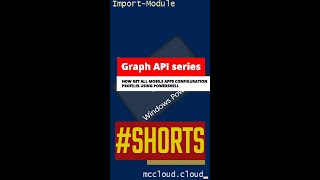 GRAPH API - Step by step - How to get all intune app configurations via Graph API using powershell