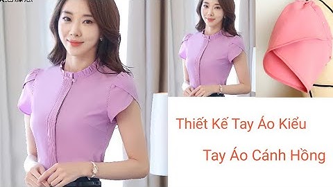 Cắt May Tay Áo Kiểu| Cắt May Tay Áo Cánh Hồng| Cắt May Tay Áo Hoa TuLip| How To Make Tulip Sleeves
