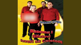 Ziva majko jos dugo nam bila - Rasema i Sifetovi izvori sa Coletom