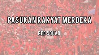 Red Squad - Pasukan Rakyat Merdeka (Lirik)