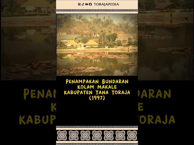 Bundaran Kolam Makale Tempo Dulu (1997) #shorts #makale #tanatoraja class=