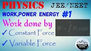 Work,Power and Energy 01 || Work done by variable force || Graph of F-s curve 🔥🔥