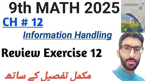 9th Class Math New Book 2025 | Chap 12 - Review Exercise 12 - PTCB - National Curriculum of Pakistan