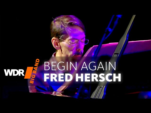 Fred Hersch - Begin Again