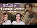 First time ever REAKSI to CAKRA KHAN || “Tennessee Whiskey” || Chris Stapleton Cover || MANTAP!!! ♥️