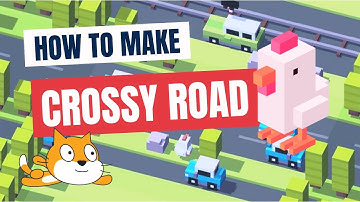 How to make a game CROSSY ROAD in Scratch 3.0