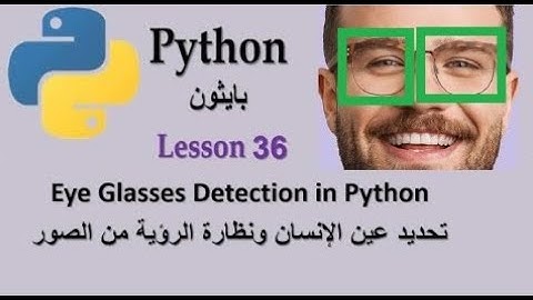 Lesson 36 How to Detect Eye Glasses using openCV in Python